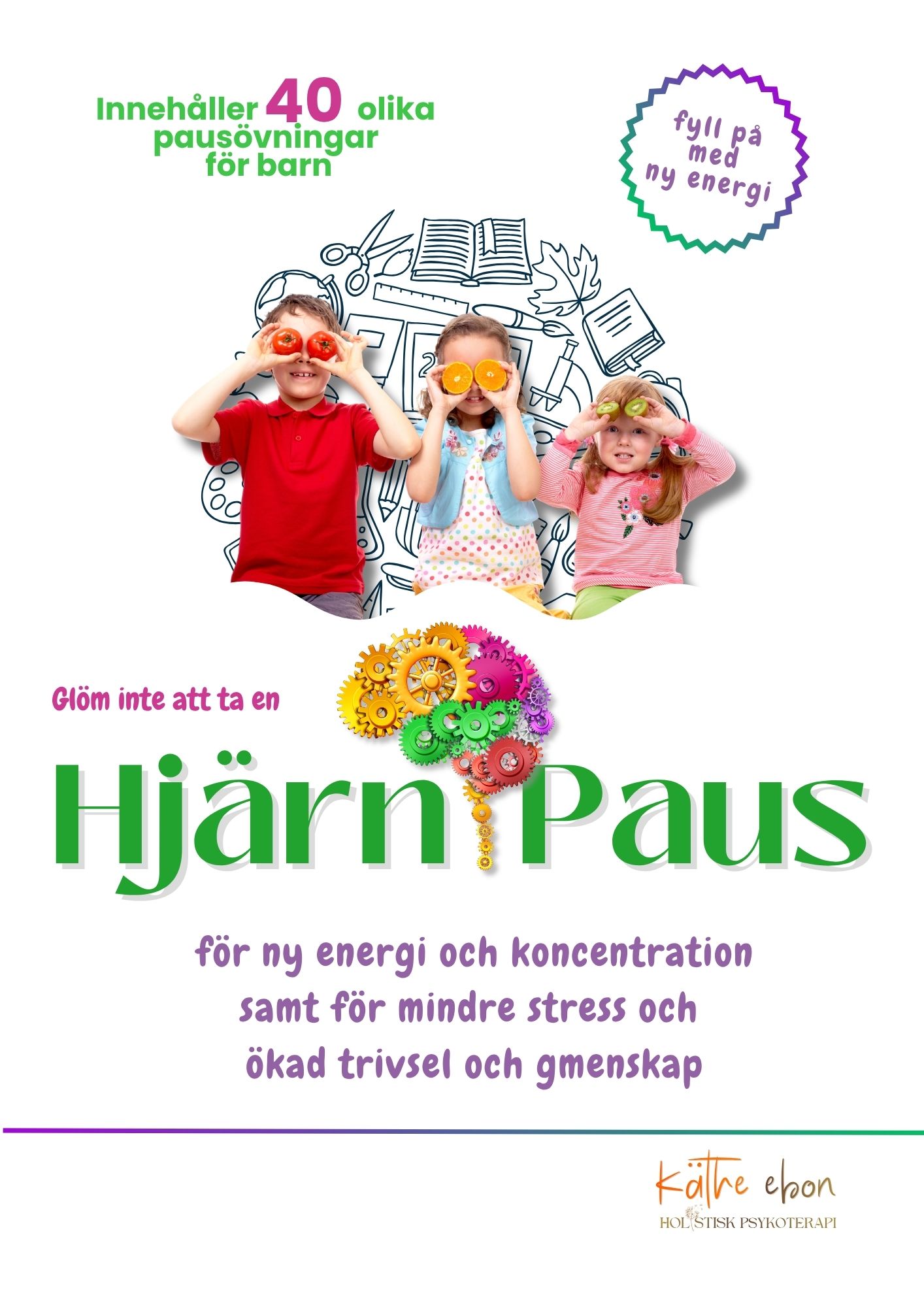 Hjärnpaus för barn 1 Hjärnpaus för barn