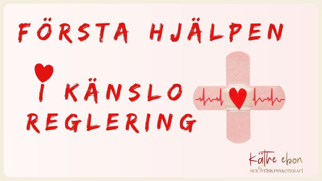 första hjälpen i känsloreglering